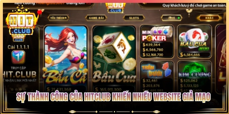 Sự thành công của Hitclub khiến nhiều website giả mạo nhằm trục lợi