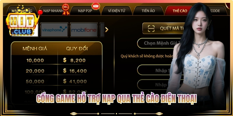 Cổng game hỗ trợ nạp qua thẻ cào điện thoại của các nhà mạng lớn