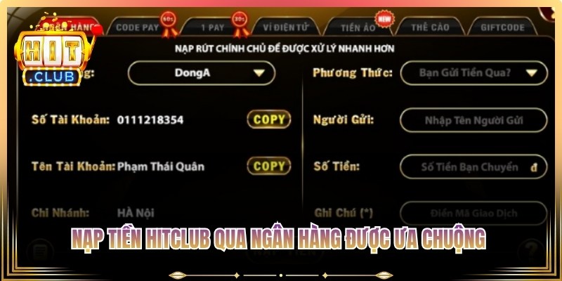 Nạp tiền Hitclub qua ngân hàng là phương thức được ưa chuộng nhất hiện nay
