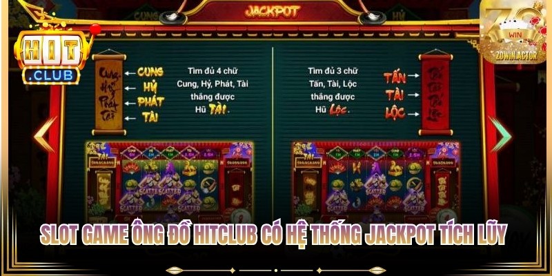 Slot game ông đồ Hitclub có hệ thống jackpot tích lũy hấp dẫn
