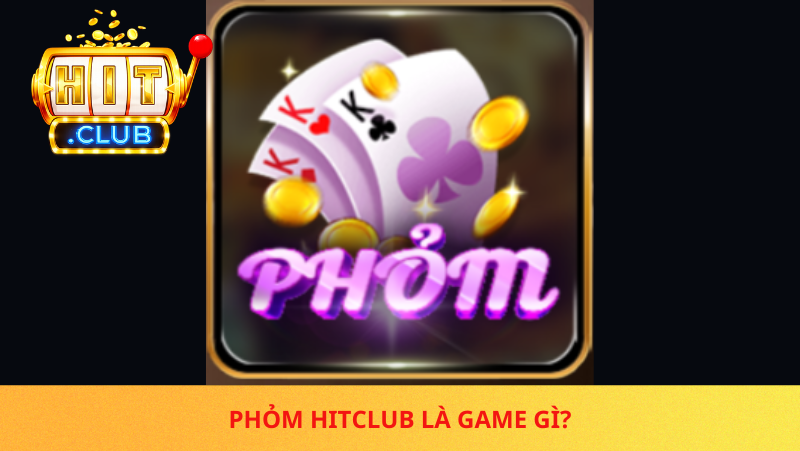 Chiến Thuật Câu Bài Trong Phỏm Hitclub Giúp Giảm Điểm Và Tăng Tỷ Lệ Ù 1 Phom Hitclub La Game Gi