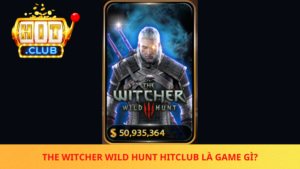 The Witcher Wild Hunt Hitclub La Game Gi